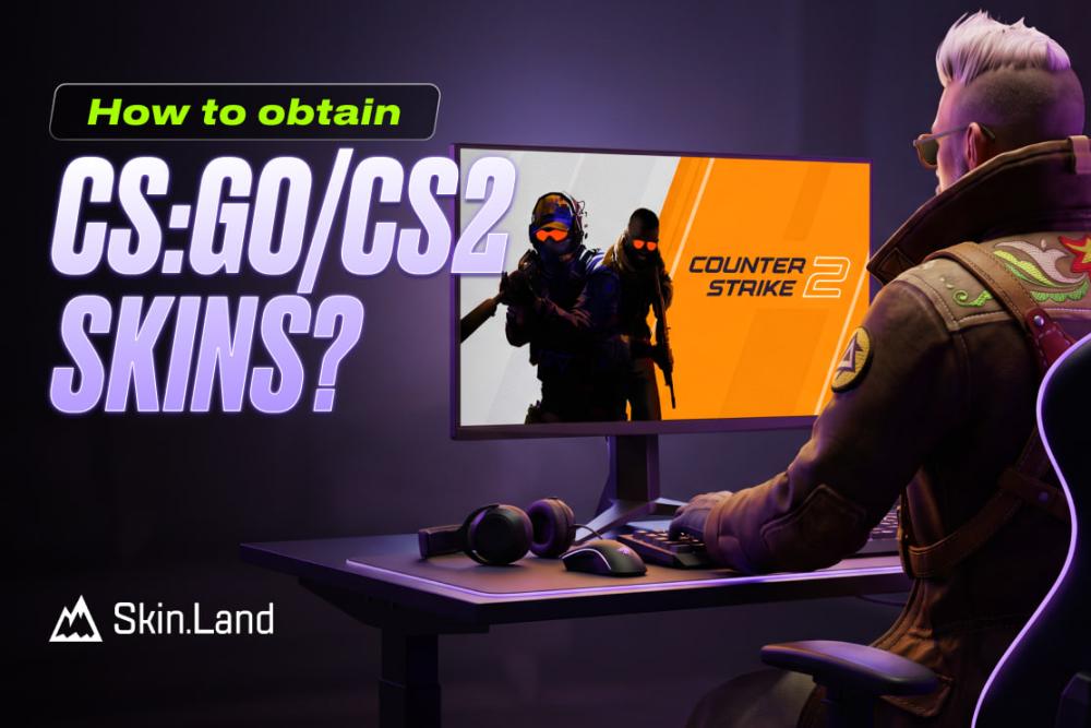 CS:GO/CS2 skinleri nasıl elde edilir?