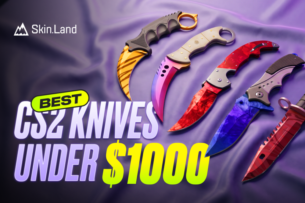 Best CS2 Knives Under $1000 in {year}: Where the Grail Finishes Start Showing Up