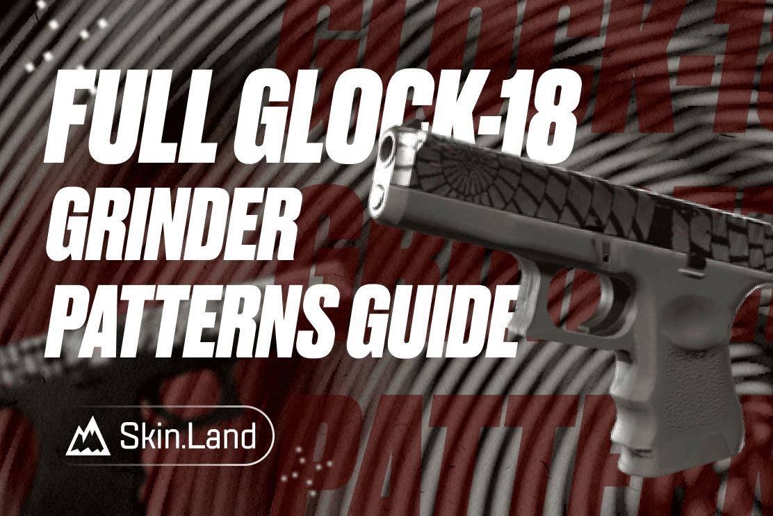 Full Glock-18 Grinder Patterns Guide