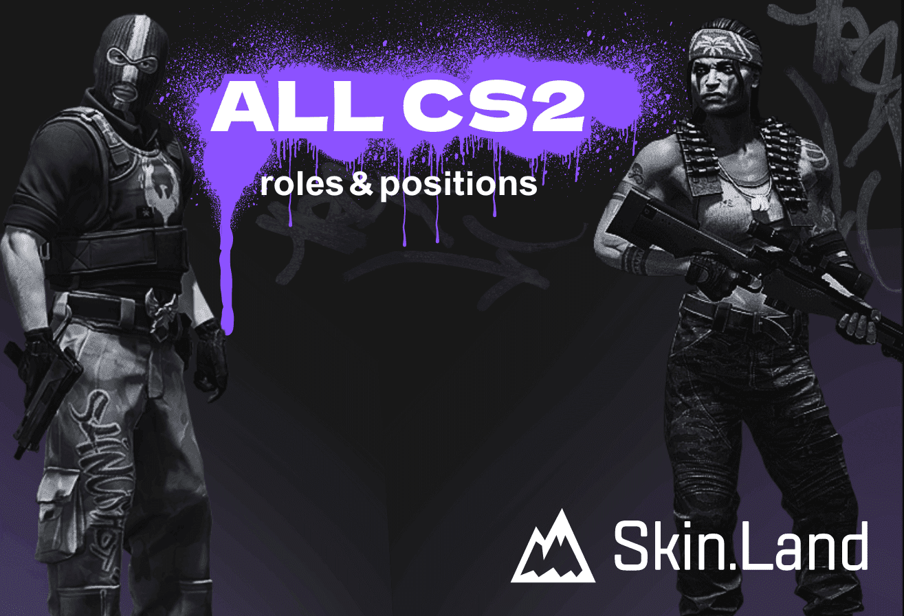 บทบาทและตำแหน่ง CS:GO/CS2 ทั้งหมด