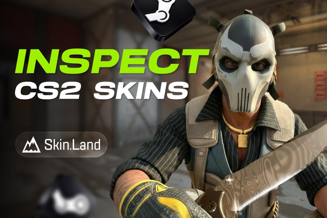 링크를 얻는 방법 및 Inspect CS2 Skins 게임 내 {year}