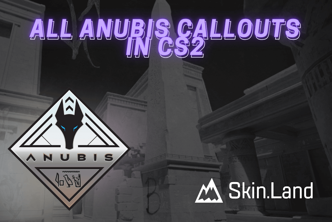 Todas las Nuevas Llamadas del Mapa Anubis en CS2 en {year}