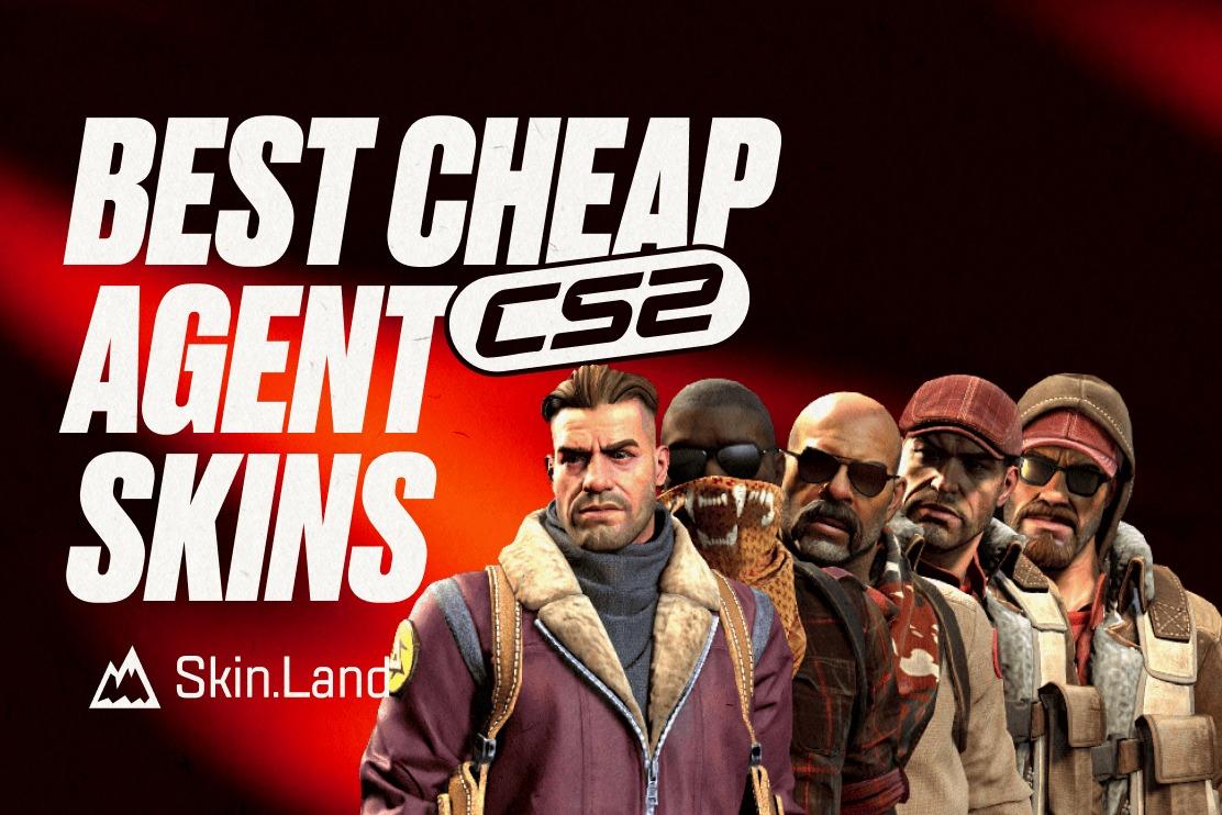 Best Cheap CS2 Agent Skins