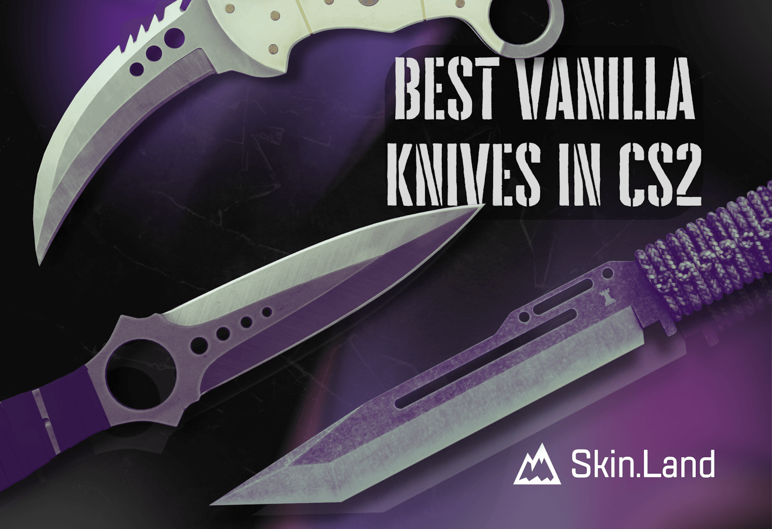 Los mejores cuchillos para CS:GO y CS2 Vanilla