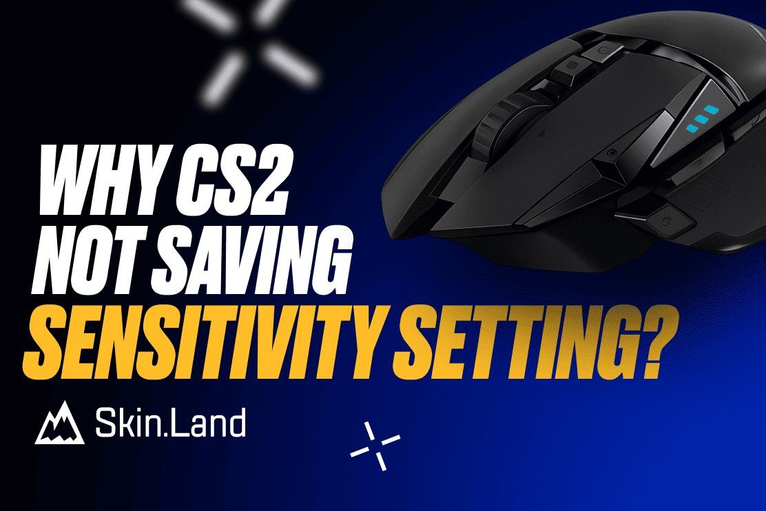 เหตุใด CS2 จึงไม่บันทึกการตั้งค่าความไว?