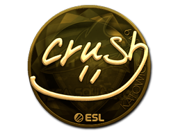 Sticker | crush (Gold) | Katowice 2019