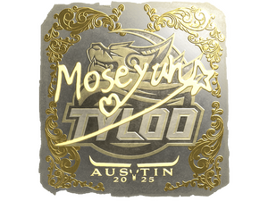 Sticker | Moseyuh (Gold) | Austin 2025