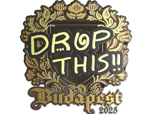 Sticker | drop (Gold) | Budapest 2025