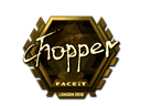 chopper (Gold) | London 2018