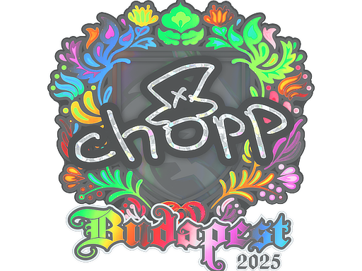 chopper (Holo) | Budapest 2025