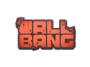 Wallbang