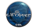 chopper | Katowice 2019