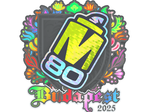 M80 (Holo) | Budapest 2025