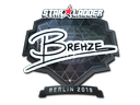 Brehze (Foil) | Berlin 2019