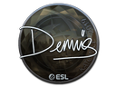 dennis (Foil) | Katowice 2019